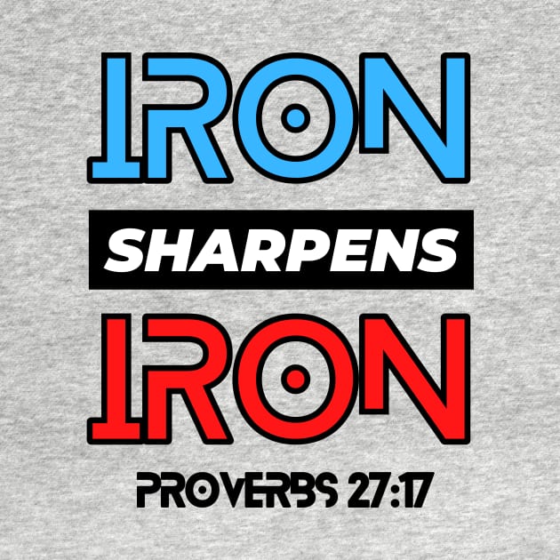 Iron Sharpens Iron | Christian Typography by All Things Gospel